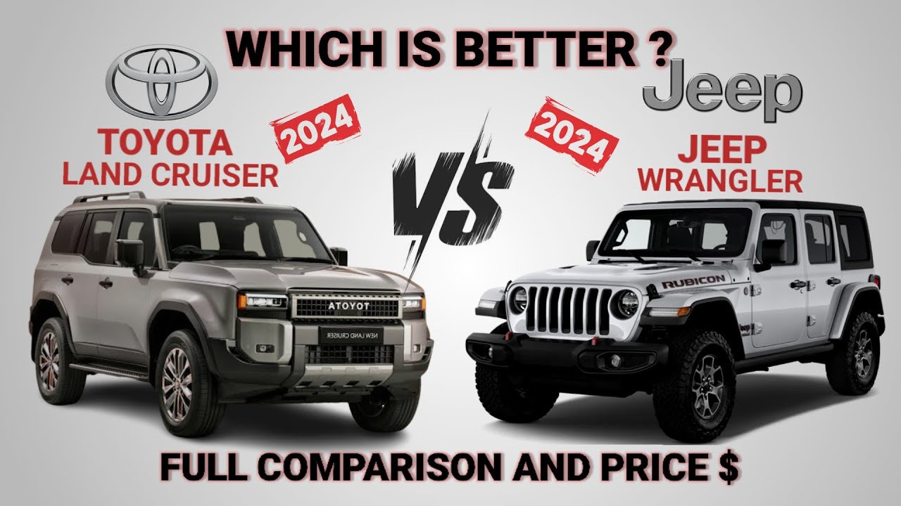 2024 Jeep Wrangler vs. 2024 Toyota Land Cruiser