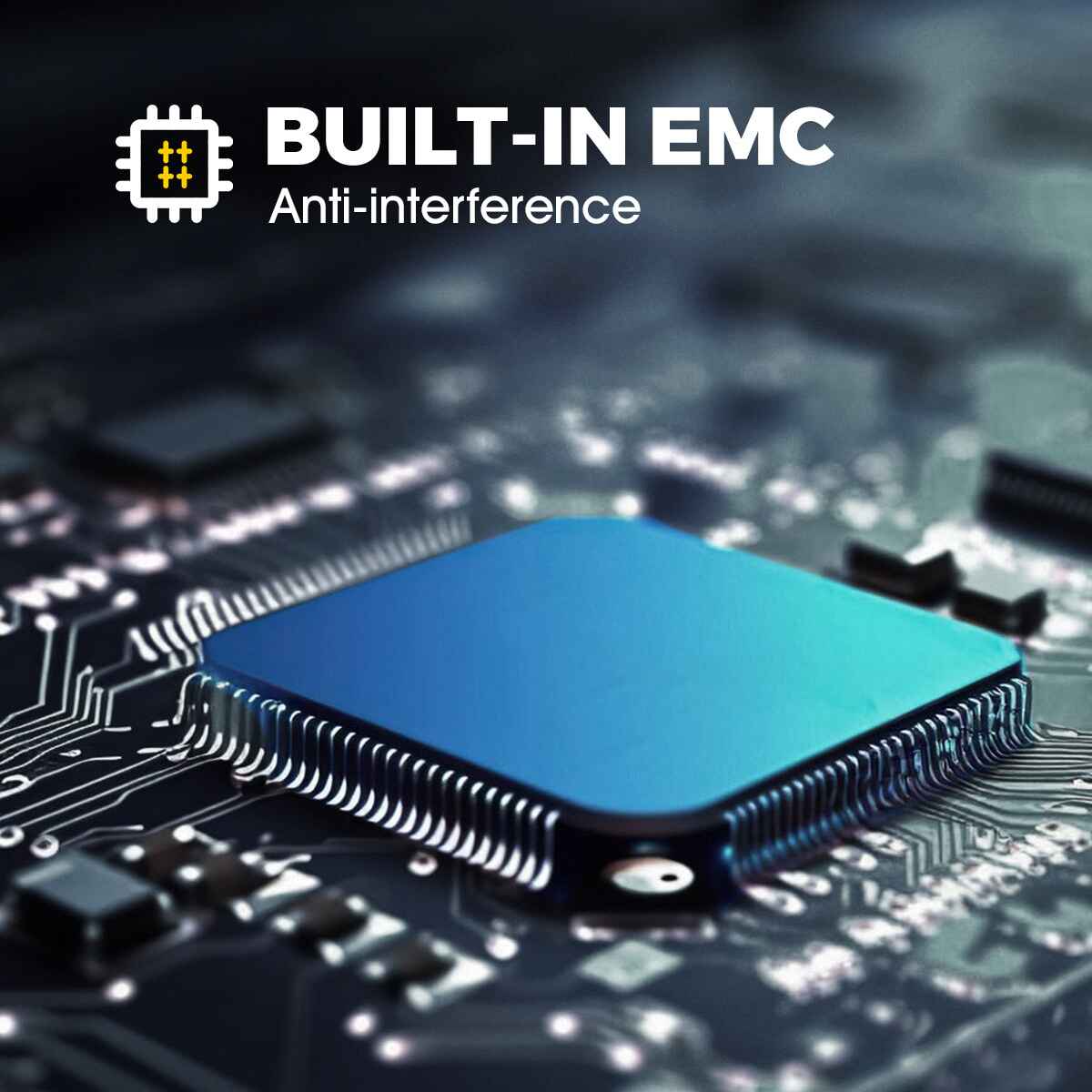 Built-in EMC, Anti-interference