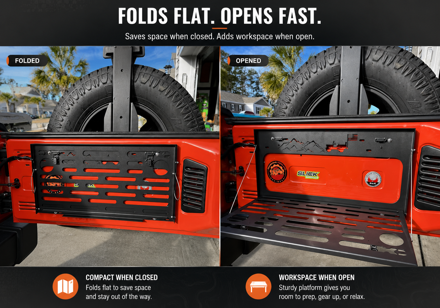 FOLDS FLAT. OPENS FAST.